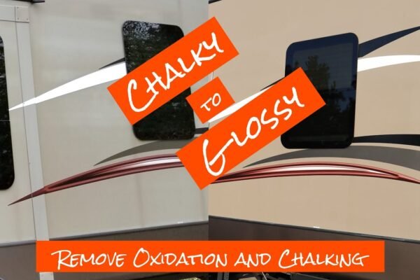 Best Rv Fiberglass Oxidation Remover