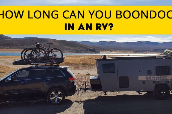 How Long Can You Boondock in an Rv