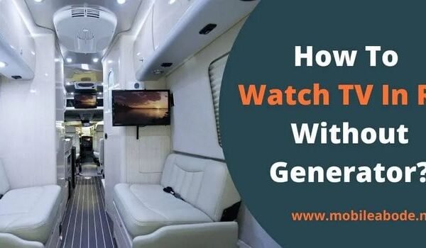 How to Watch Tv in Rv Without Generator