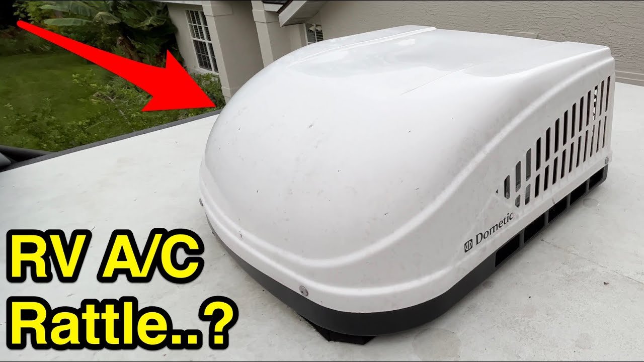 Rv Air Conditioner Making Rattling Noise
